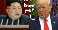 Donald Trump Apparently Doesn’t Even Know Who North Korea’s Ruler Is